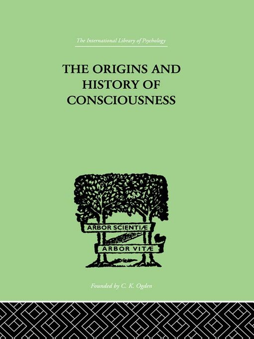 Title details for The Origins and History of Consciousness by Neumann, Erich - Available
